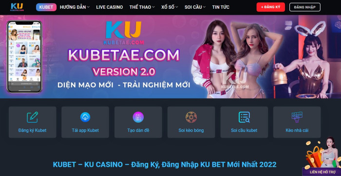 Kubet – Nâng tầm nhà cái 2.0 uy tín hàng đầu châu Á